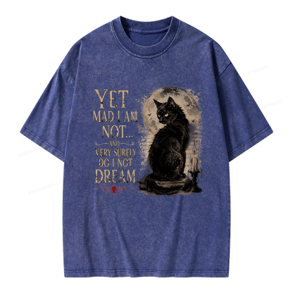 Pagewings Yet Mad I Am Not Unisex Washed T-shirt