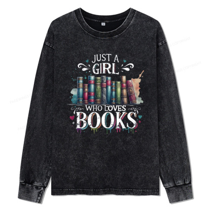 Pagewings Just A Girl Who Loves Books Unisex Washed Long Sleeve T-shirt