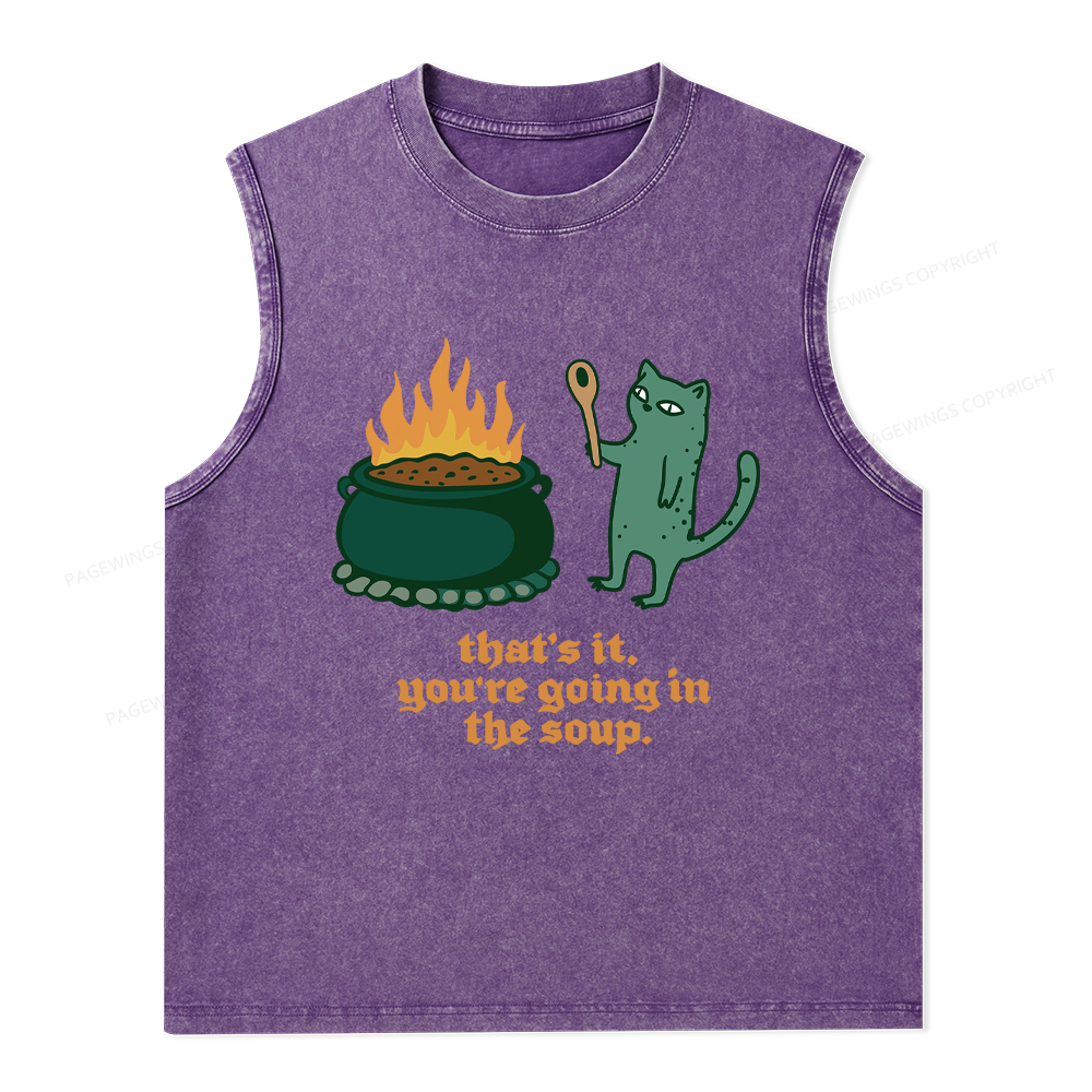 Pagewings You’re Going In The Soup Unisex Washed Tank Top