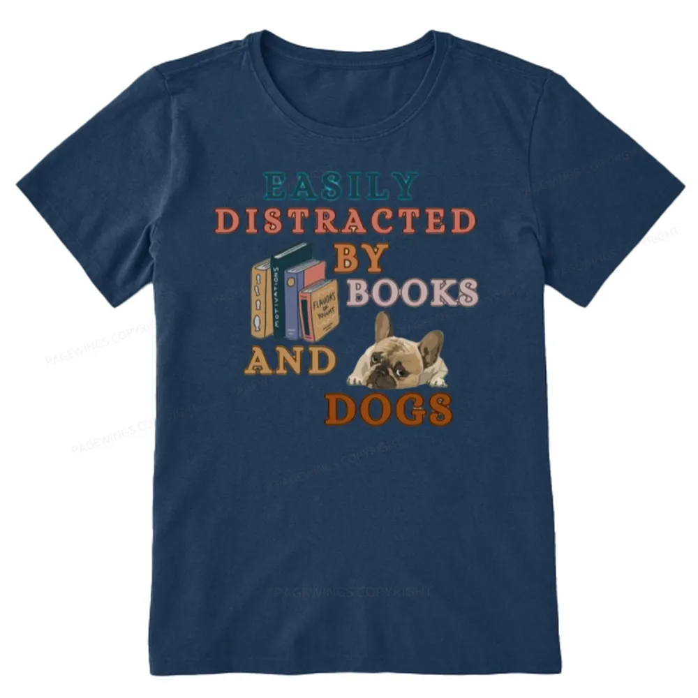 Pagewings Easily Distracted By Books And Dogs Unisex Classic T-shirt