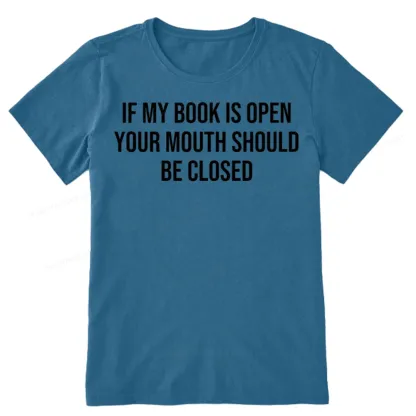 Pagewings Your Mouth Should Be Closed Unisex Classic T-shirt
