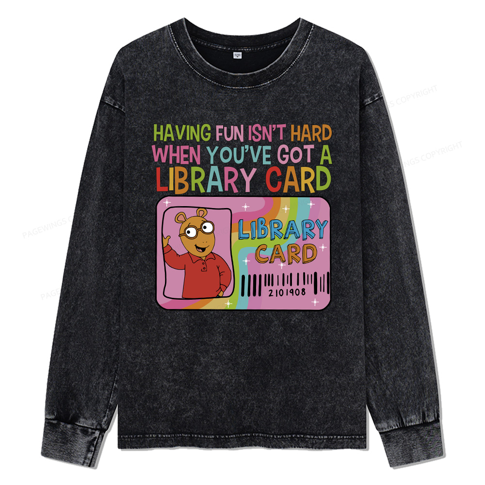 Pagewings Got A Library Card Teacher Vintage Unisex Washed Long Sleeve T-shirt
