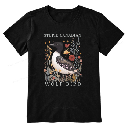 Pagewings Stupid Canadian Wolf Bird Unisex Classic T-shirt