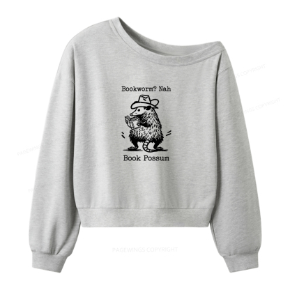 Pagewings Bookworm Nah Book Possum Women Off Shoulder Sweatshirt