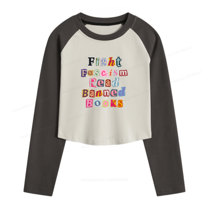 Pagewings Fight Fascism Read Books Women Long Sleeve Crop Raglan T-shirt