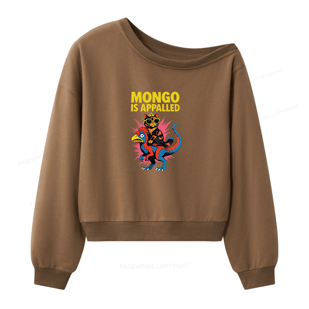 Pagewings Mongo Is Appalled Women Off Shoulder Sweatshirt