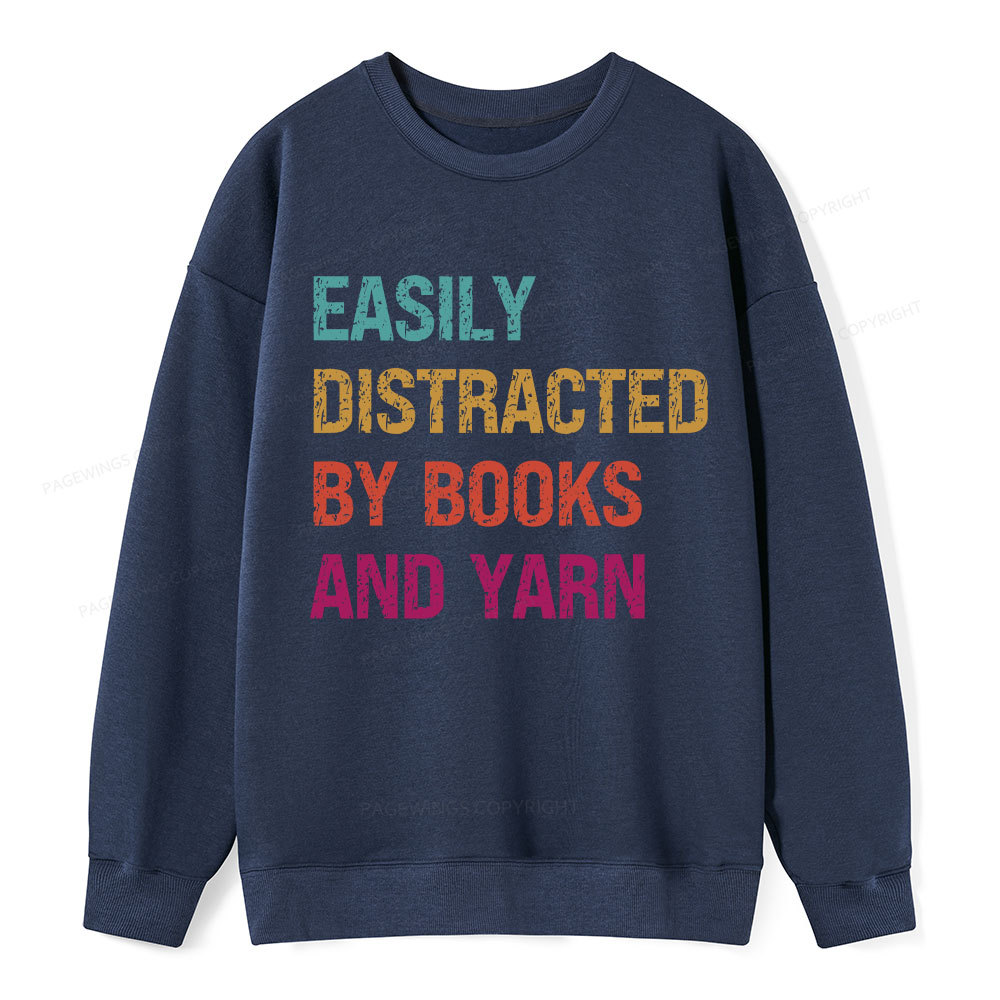 Pagewing Easily Distracted By Books And Yarn Unisex Classic Sweatshirt