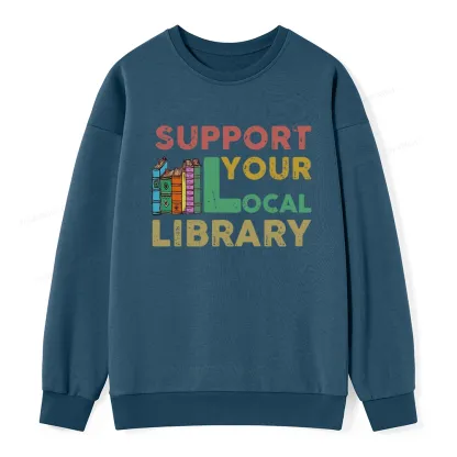 Pagewings Support Your Local Library Unisex Classic Sweatshirt