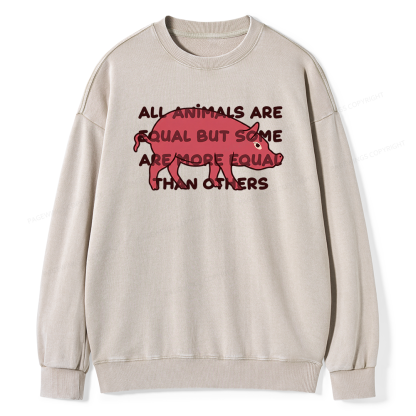 Pagewings All Animals Are Equal Unisex Washed Sweatshirt
