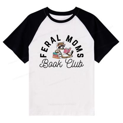 Pagewings Feral Moms Book Club Raglan T-shirt