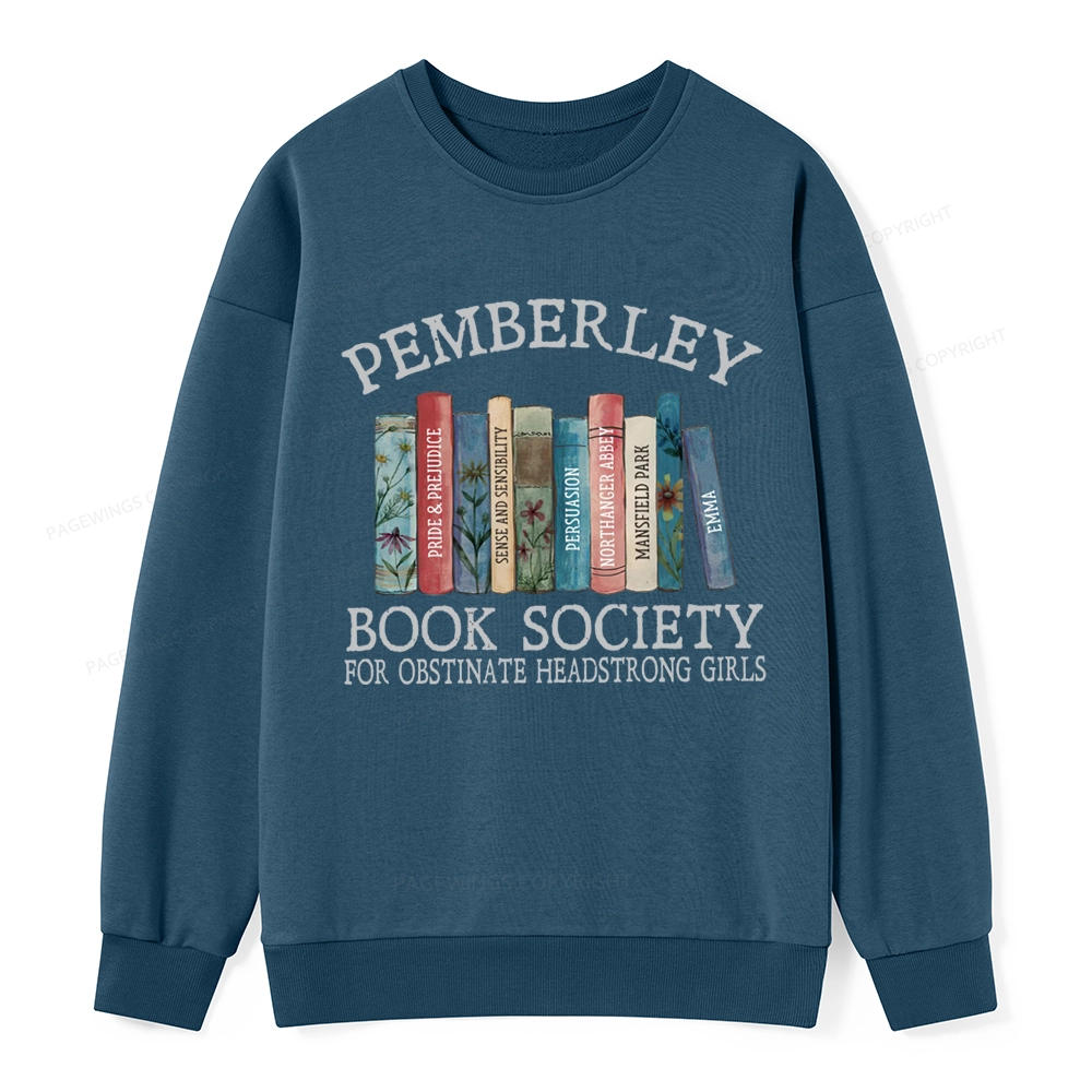 Pagewings Pemberley Book Society Unisex Classic Sweatshirt
