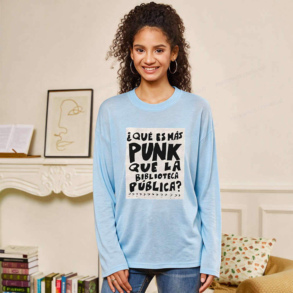 Pagewings What's More Punk Than The Public Library Unisex Lightweight Long Sleeve T-Shirt