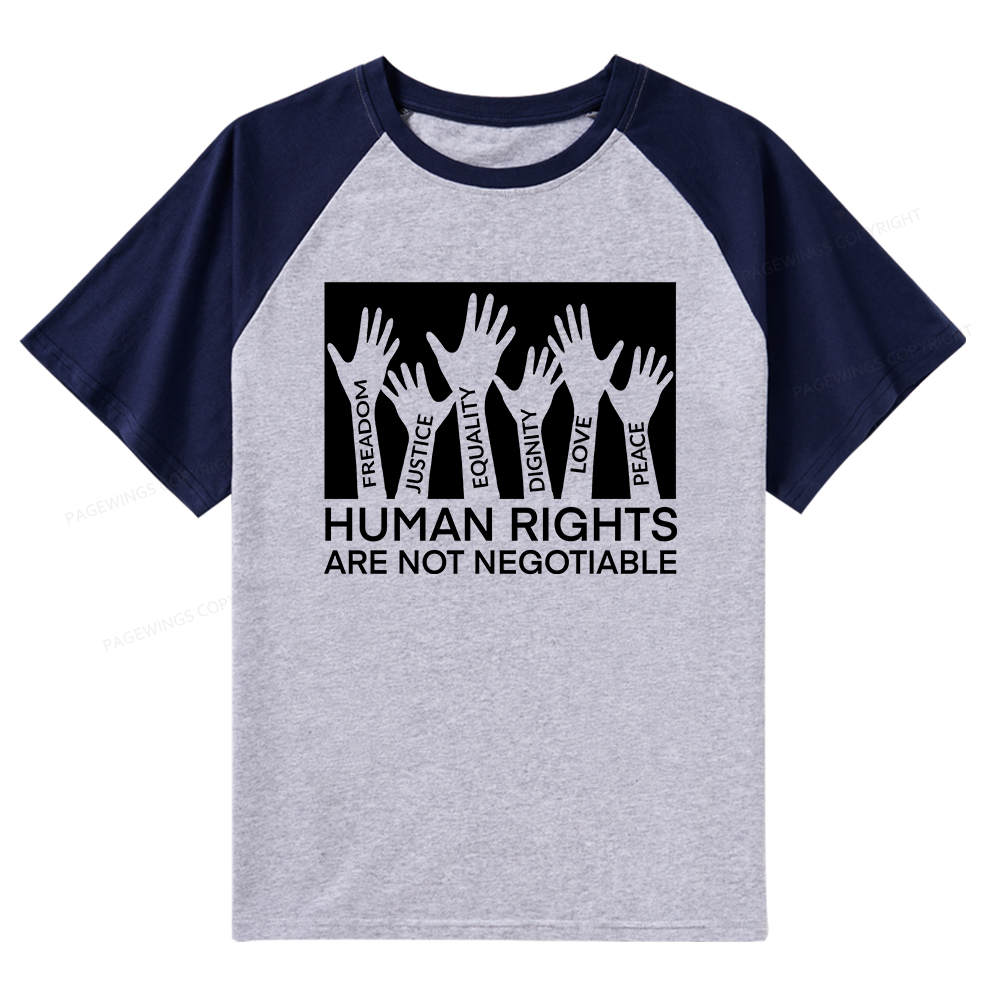 Pagewings Human Rights Are Not Negotiable Shirt Raglan T-shirt