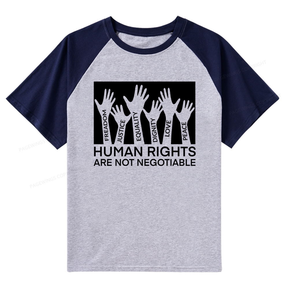 Pagewings Human Rights Are Not Negotiable Shirt Raglan T-shirt