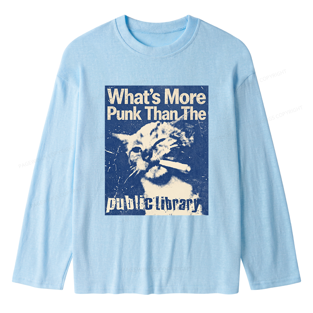 Pagewings What's More Punk Than The Public Library Unisex Lightweight Long Sleeve T-Shirt