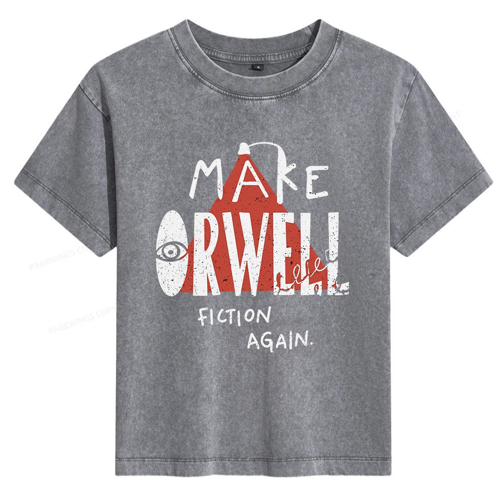 Pagewings Make Orwell Fiction Again Women's Washed T-shirt