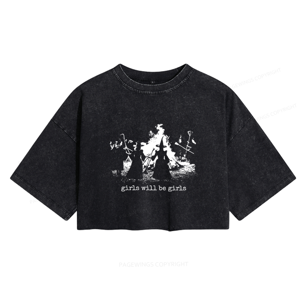 Pagewings Girls Will Be Girls Women's Washed Cropped T-shirt
