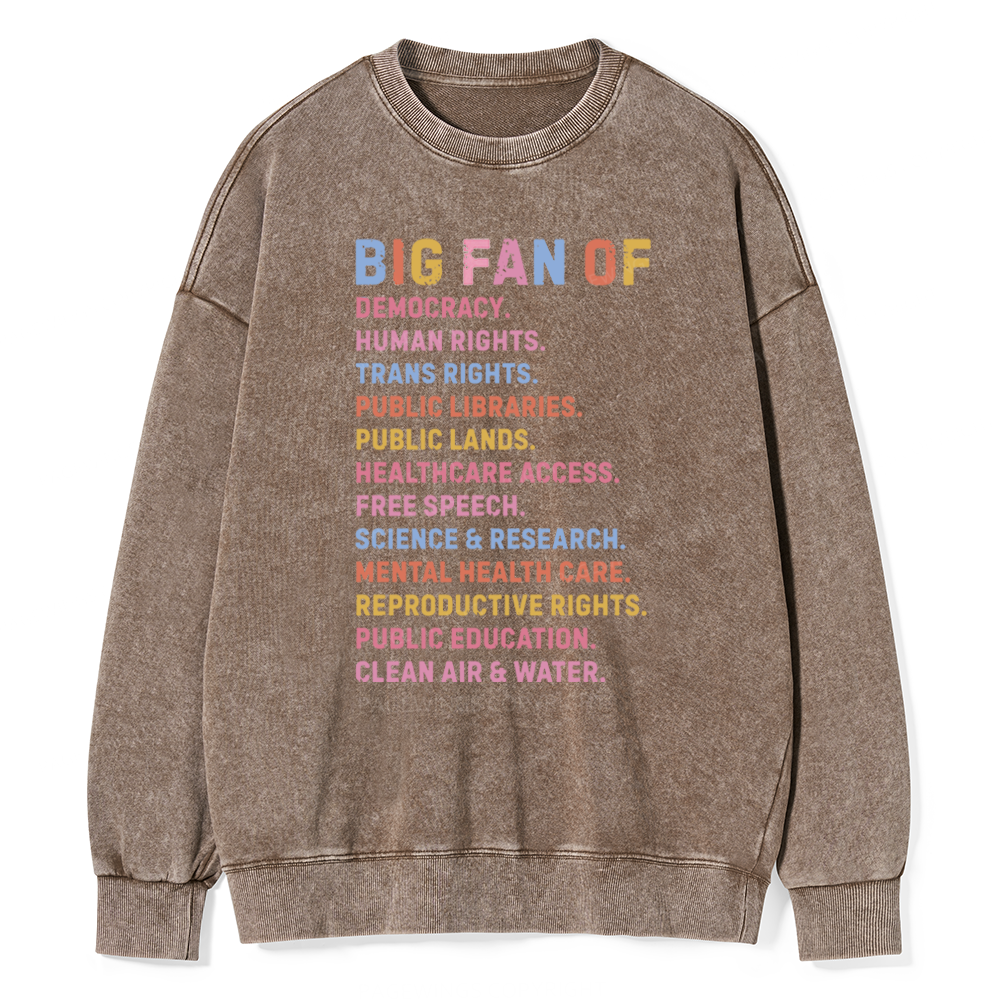 Pagewings Big Fan of Human Rights Unisex Washed Sweatshirt