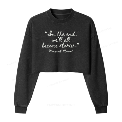 Pagewings Inspirational Quote Washed Crop Sweatshirt
