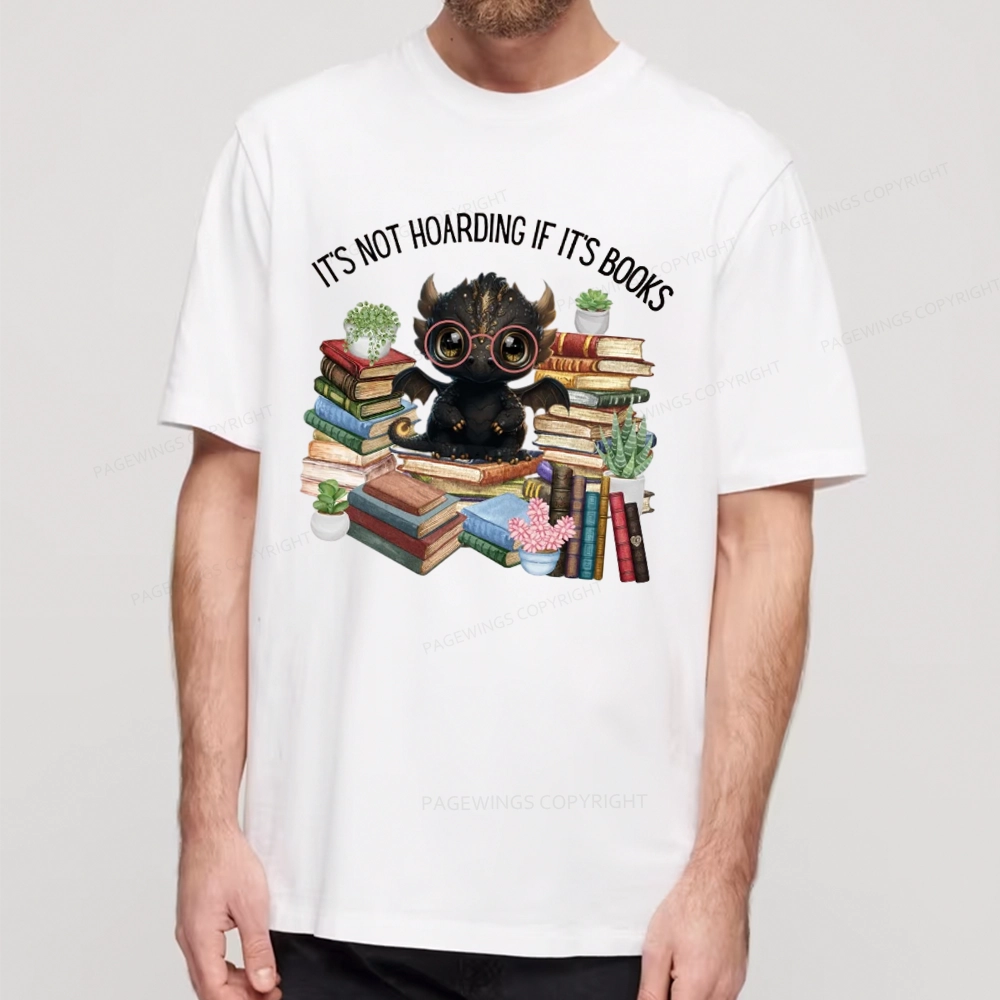 Pagewings Not Hoarding Books Cute Dragon Reading Unisex Classic T-shirt