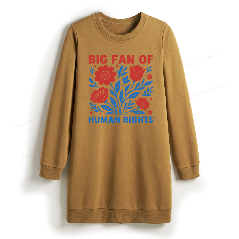 Pagewings Big Fan Of Human Rights Sweatshirt Dress