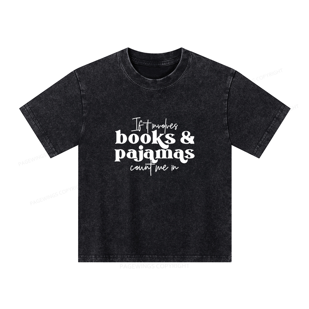 Pagewings Involves Books And Pajamas Count Me Unisex Kids Washed T-shirt