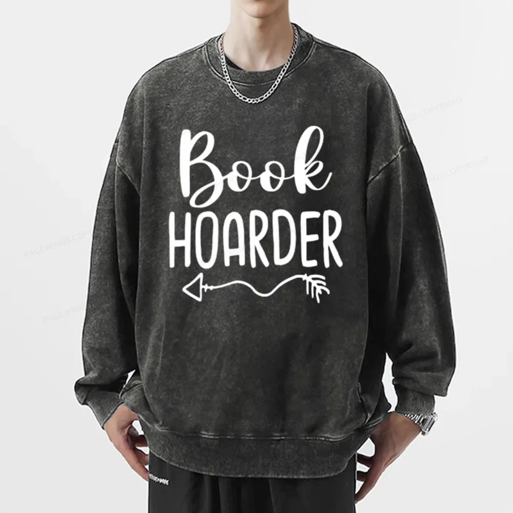 Pagewing Book Hoarder And Bookaholic Unisex Washed Sweatshirt
