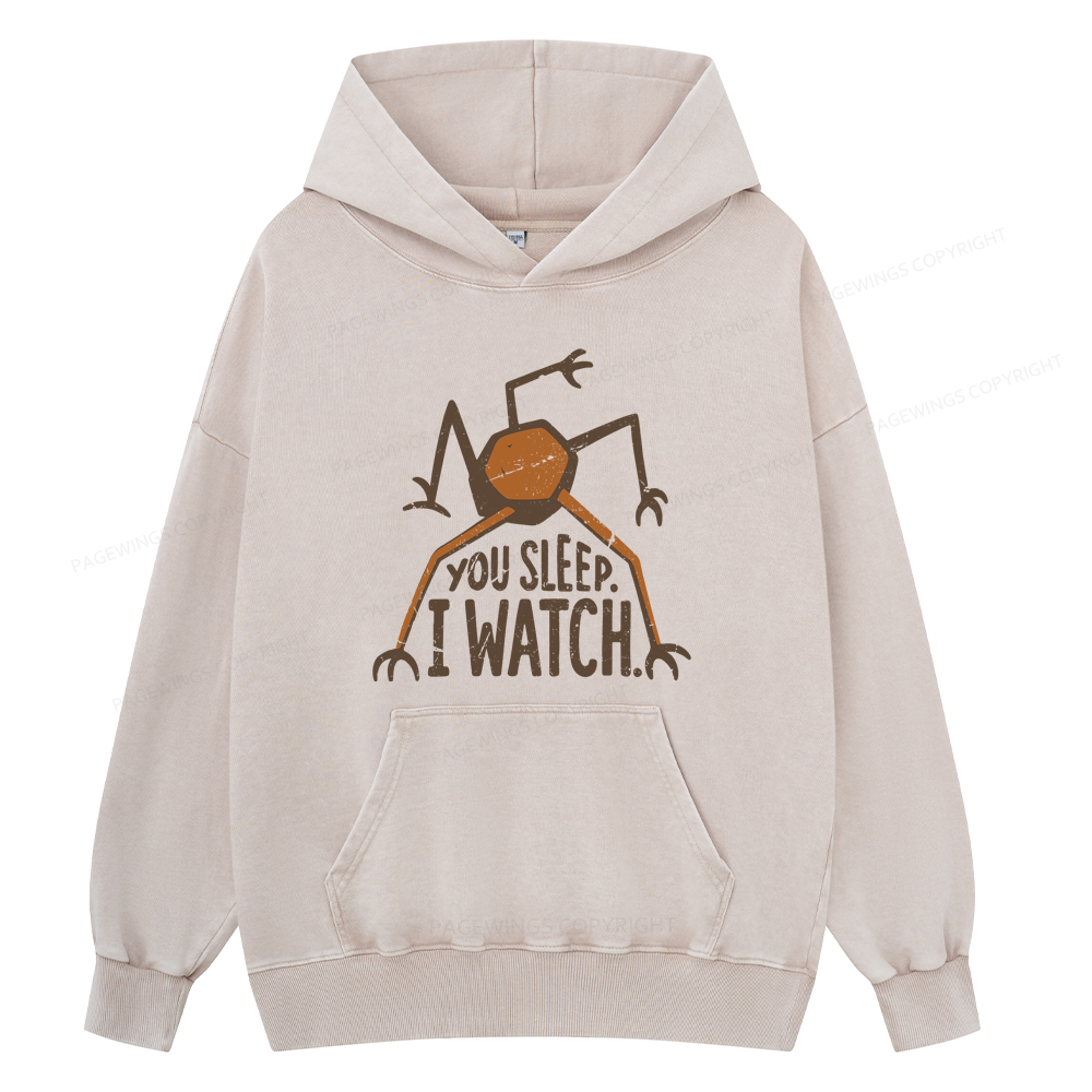 Pagewings You Sleep I Watch Unisex Washed Hoodie
