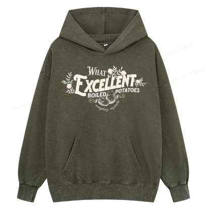 Pagewings What Excellent Boiled Potatoes Unisex Washed Hoodie