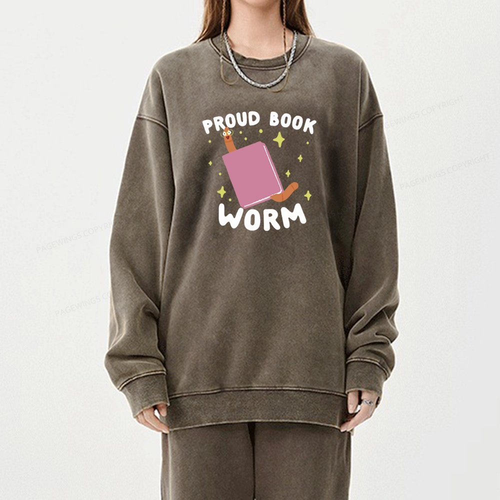 Pagewings Proud Book Worm - Book lover Unisex Washed Sweatshirt
