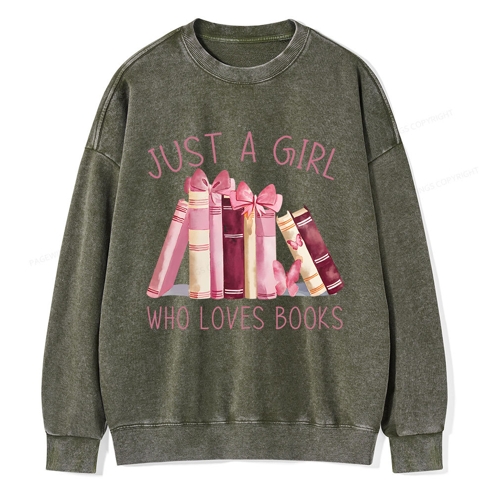 Pagewings Just A Girl Who Loves Books  Unisex Washed Sweatshirt