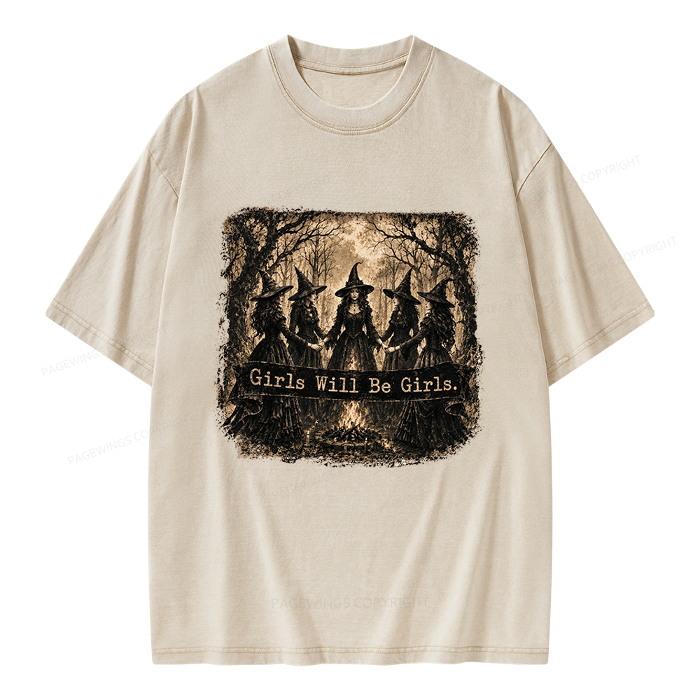 Pagewings Girls Will Be Girls Unisex Washed T-shirt