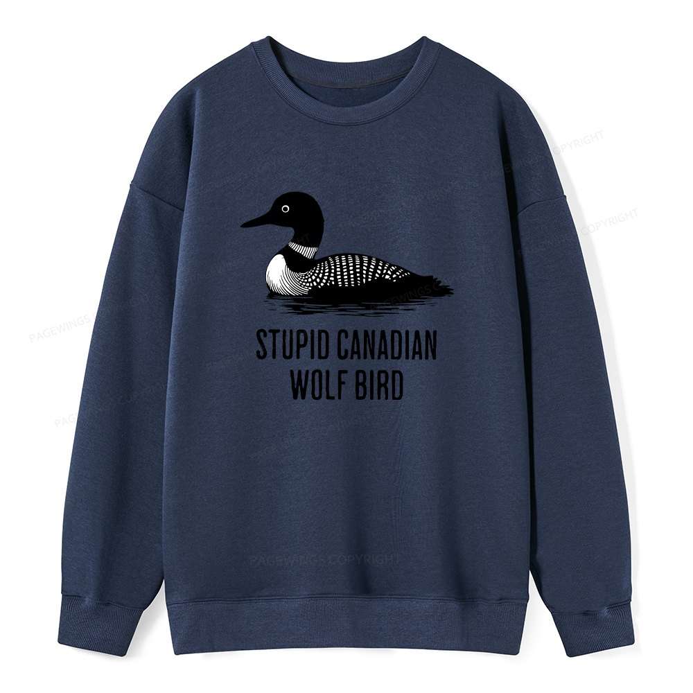 Pagewings Stupid Canadian Wolf Bird Unisex Classic Sweatshirt