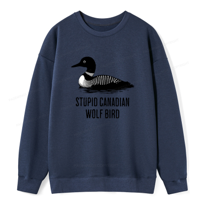 Pagewings Stupid Canadian Wolf Bird Unisex Classic Sweatshirt