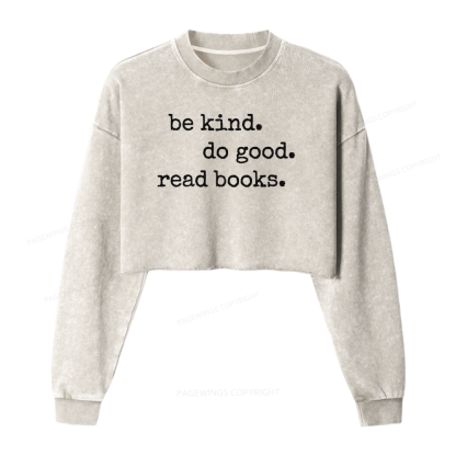 Pagewings Be Kind Do Good Read Books Washed Crop Sweatshirt