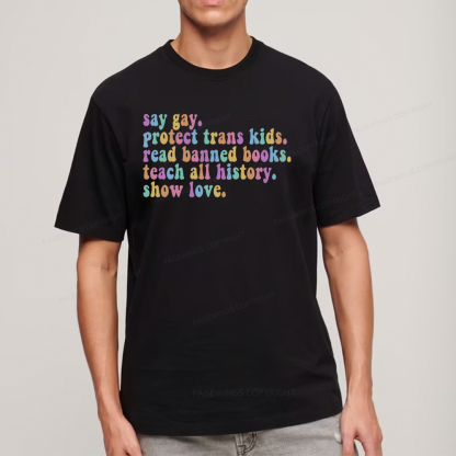 Pagewings Protect Trans Kids Teach All History Show Love Unisex Classic T-shirt