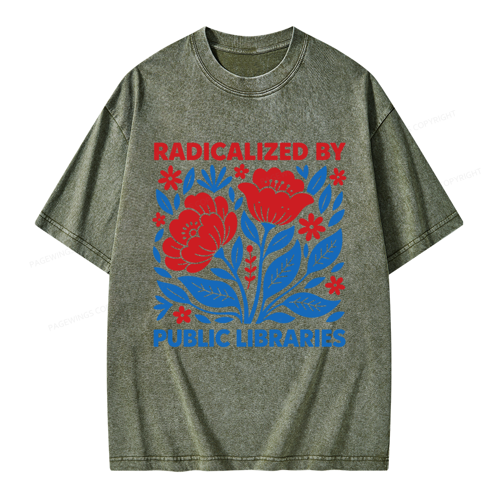 Pagewings Radicalized By Public Libraries Unisex Washed T-shirt