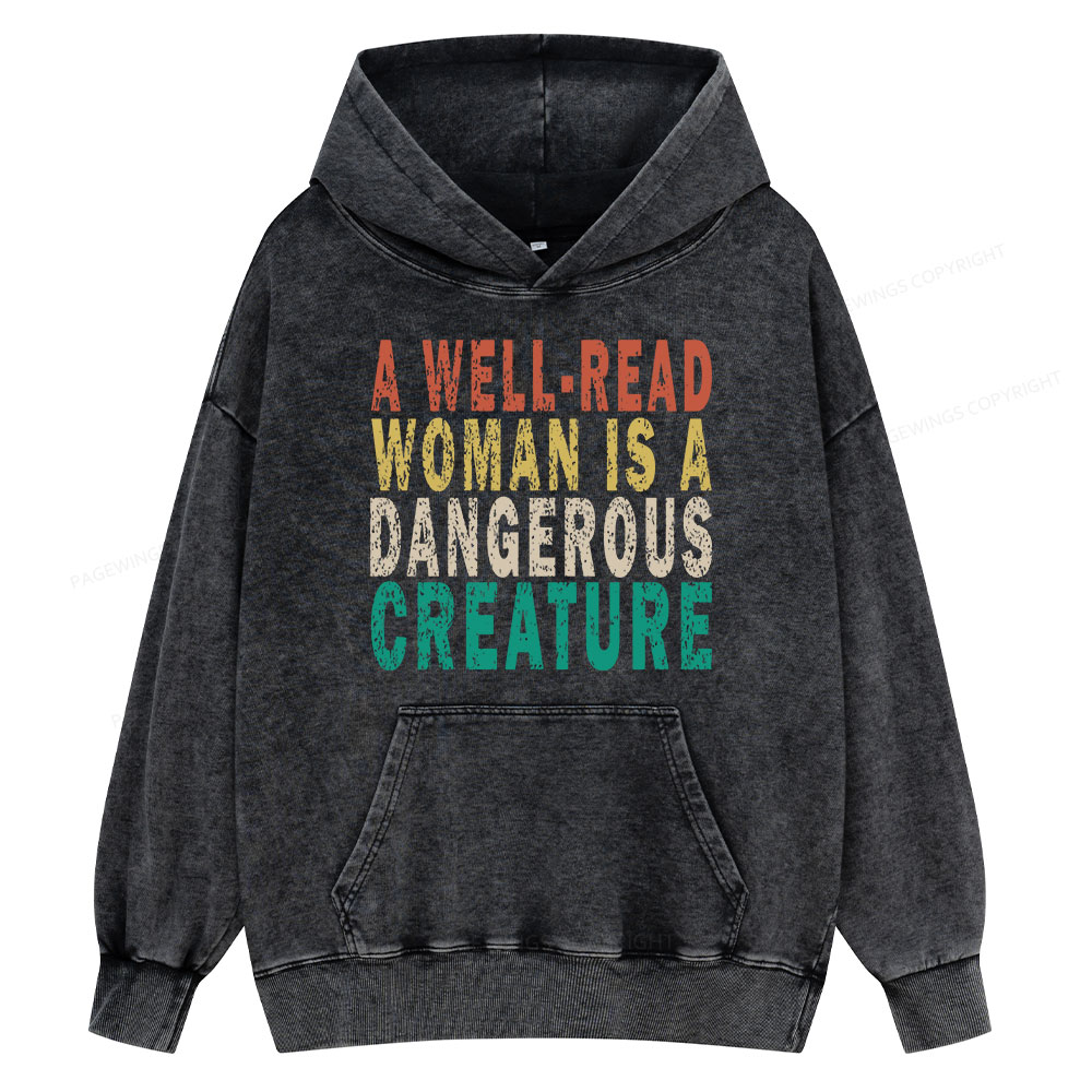 Pagewings A Well-Read Woman Is A Dangerous Creature Unisex Washed Hoodie