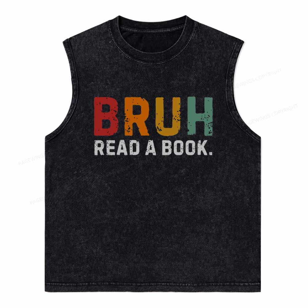 Pagewings Read A Book Bruh Unisex Washed Tank Top