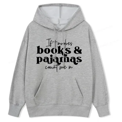 Pagewings Involves Books And Pajamas Count Me Unisex Classic Hoodie