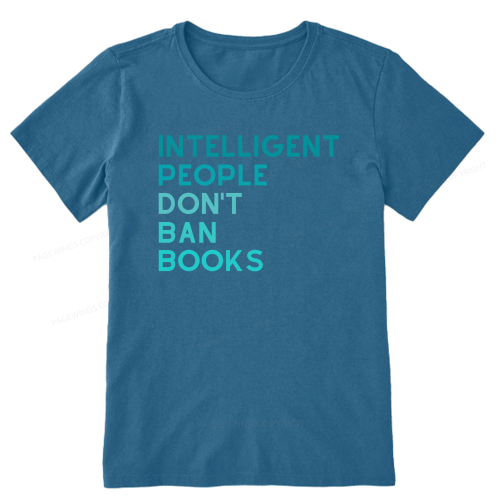 Pagewings Intelligent People Don't Ban Books Unisex Classic T-shirt