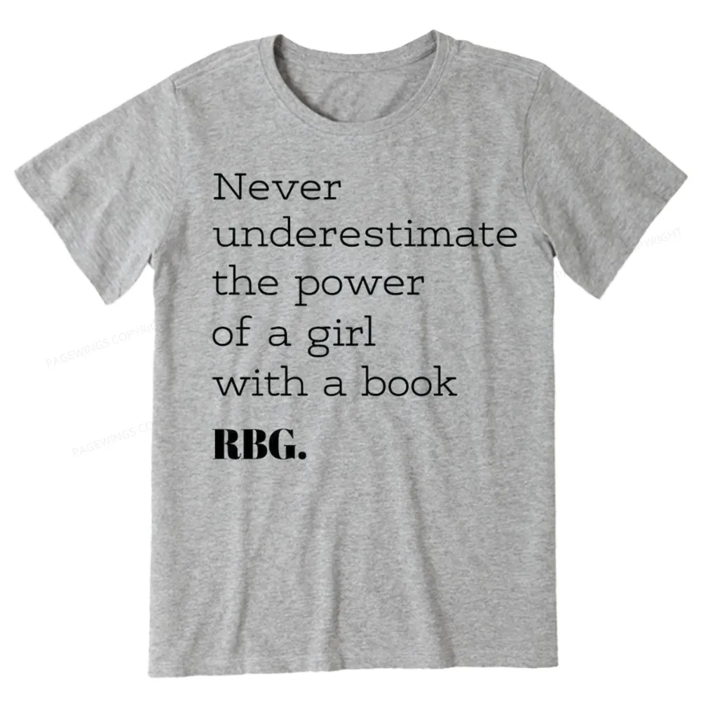 Pagewings Never Underestimate The Power Of a Girl With a Book Unisex Classic T-shirt