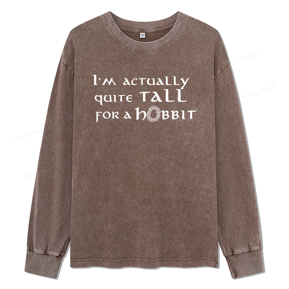 Pagewings I'm Actually Quite Tall Unisex Washed Long Sleeve T-shirt