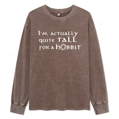 Pagewings I'm Actually Quite Tall Unisex Washed Long Sleeve T-shirt