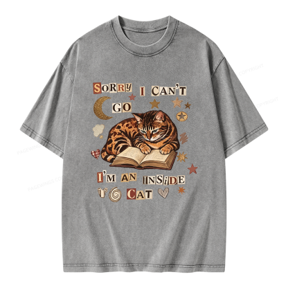 Pagewings Sorry I Can't Go I'm an Inside Cat Unisex Washed T-shirt