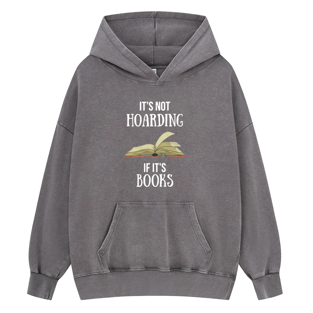 Pagewings It's Not Hoarding If It's Books Unisex Washed Hoodie