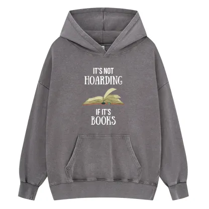 Pagewings It's Not Hoarding If It's Books Unisex Washed Hoodie