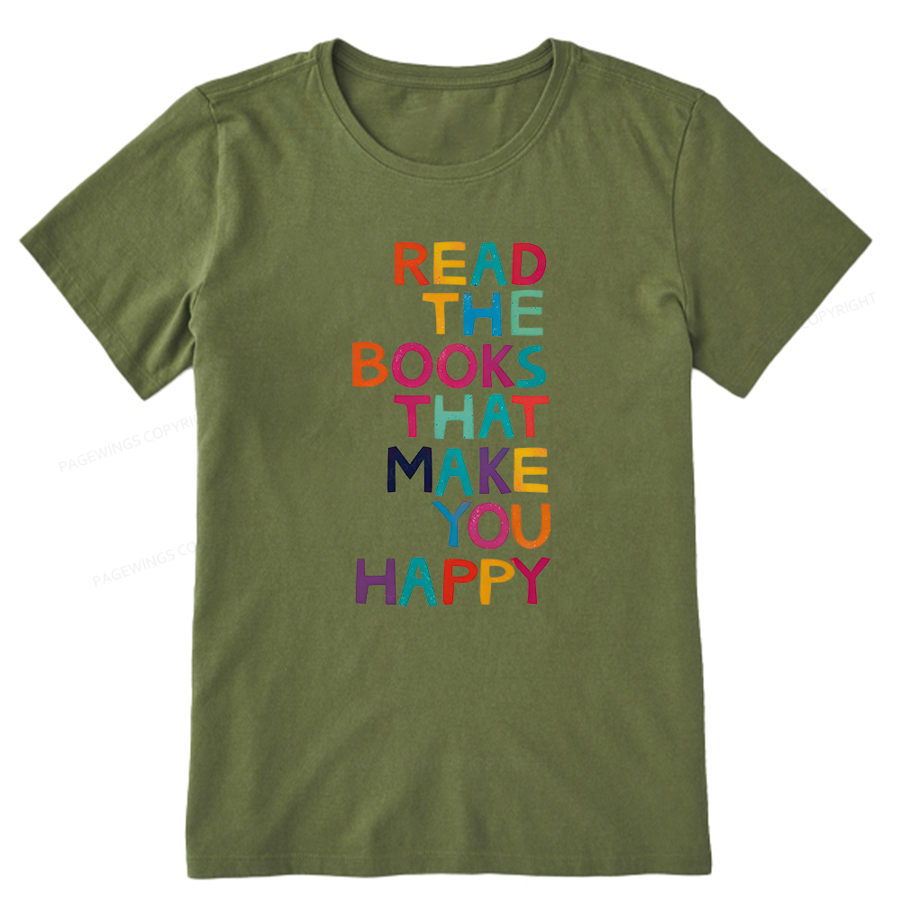 Pagewings Read The Books That Make You Happy Unisex Classic T-shirt