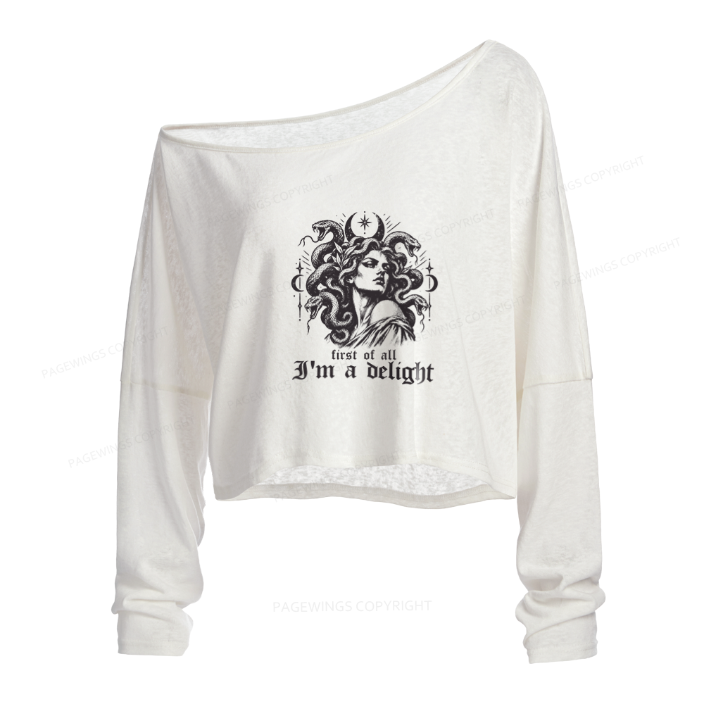 Pagewings First of All I'm a Delight Slouchy Long Sleeve Off Shoulder T-shirt