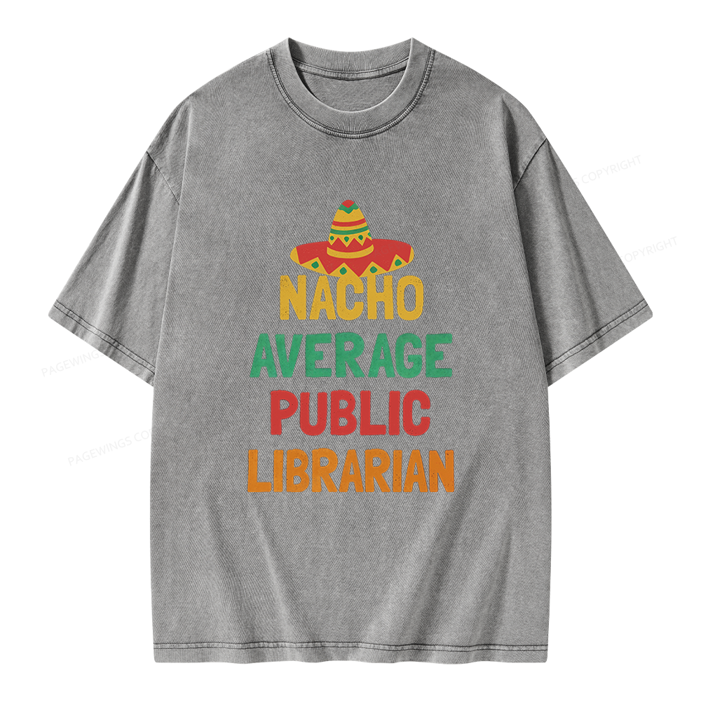 Pagewings Not Your Average Public Librarian Unisex Washed T-shirt